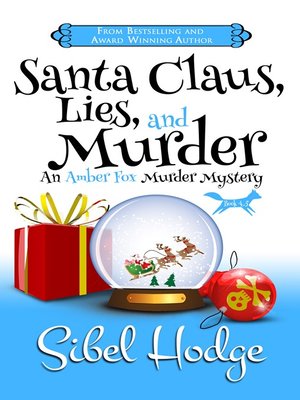 cover image of Santa Claus, Lies, and Murder (Amber Fox Mysteries novella book #4.5)